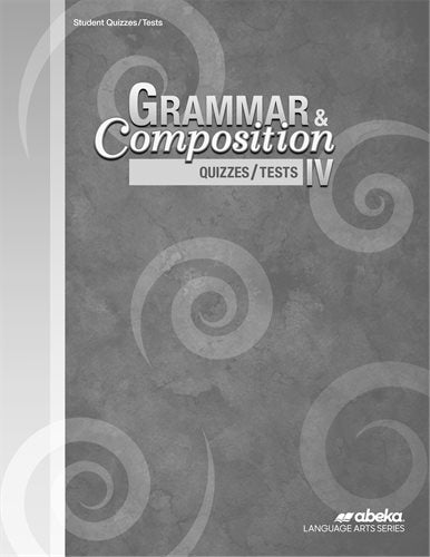 Grammar and Composition IV (4th ed) Quiz/Test