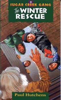 Sugar Creek Gang - The Winter Rescue
