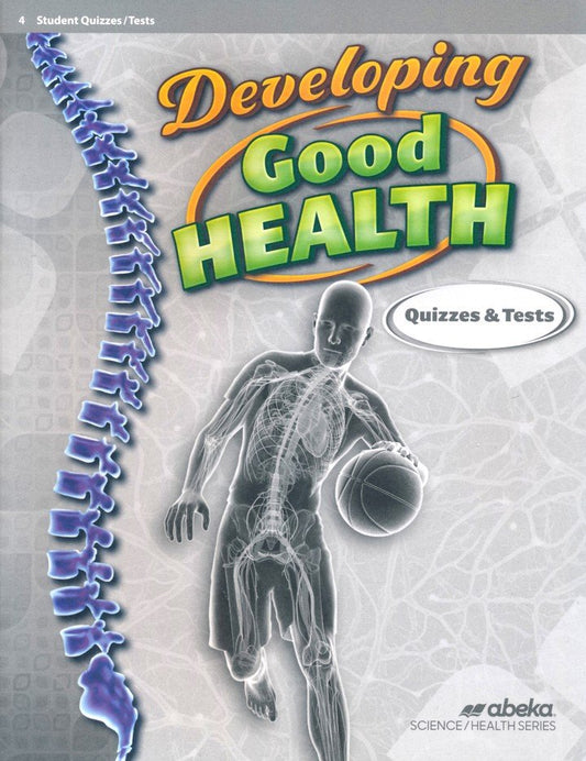 Developing Good Health - Quiz/Test (4th ed)