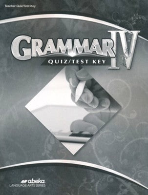 Grammar IV - Test / Quiz Key
