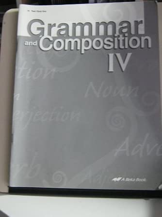 Grammar and Composition IV (3rd ed) - Test / Quiz Key