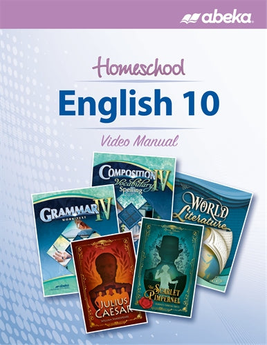 Homeschool English 10 Video Mnaual