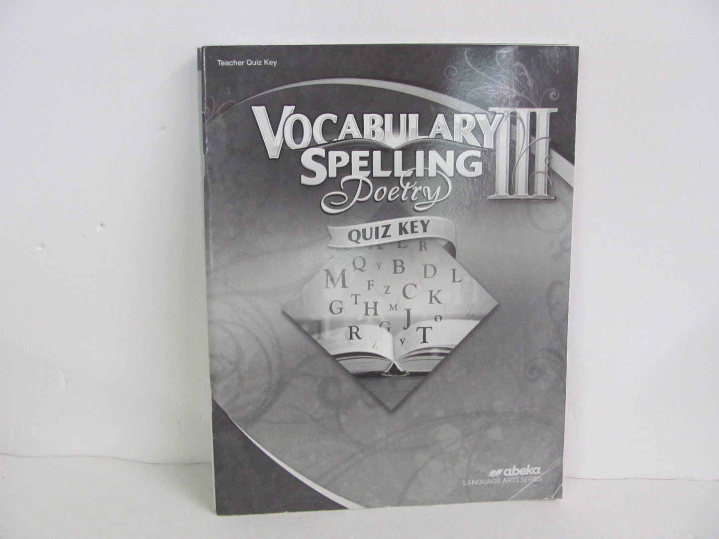 Vocabulary Spelling Poetry III - Quiz Key