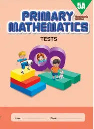 Primary Mathematics 5A - Tests