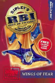 Ripley's RBI Fact or Fiction Bureau of Investigation - Wings Of Fear