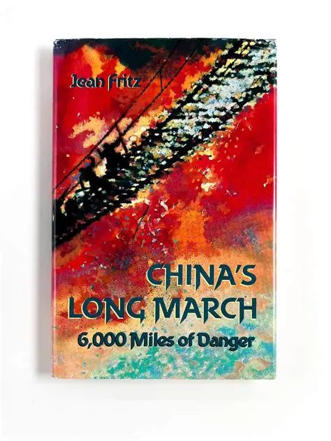 China's Long March 6,000 Miles of Danger