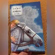 The Chronicles of Narnia book 3 - The Horse and His Boy