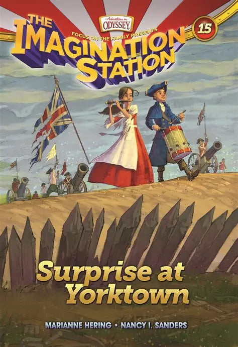 The Imagination Station #15: Surprise at Yorktown