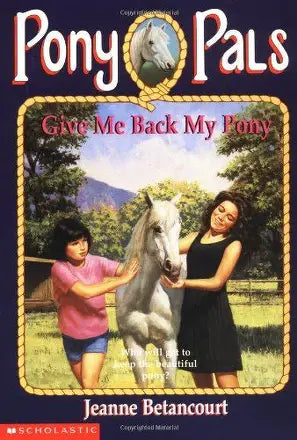 Pony Pals - Give Me Back My Pony
