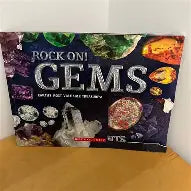 Rock On! Gems - Earth's Most Valuable Treasures!