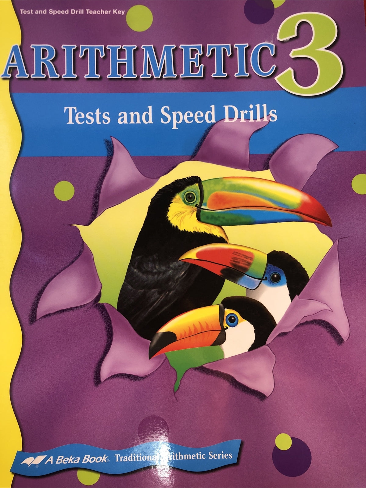Arithmetic 3 (6th ed.) - Tests / Speed Drills Key