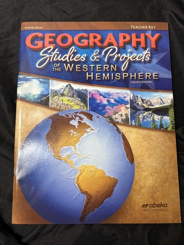 Geography Studies and Projects of the Western Hemisphere (4th ed) - Teacher Key