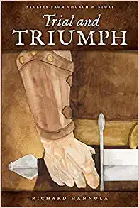 Trial and Triumph