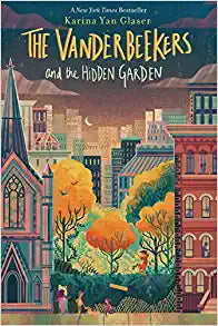 The Vanderbeekers and the Hidden Garden
