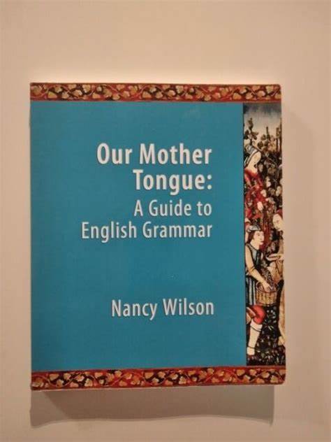 Our Mother Tongue: A Guide to English Grammar - set of 2