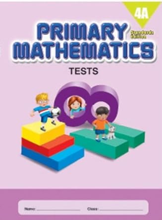 Primary Mathematics 4A - Test book