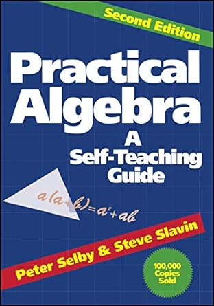 Practical Algebra - Self-Teaching Guide