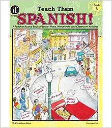 Teach Them Spanish! Grade 5