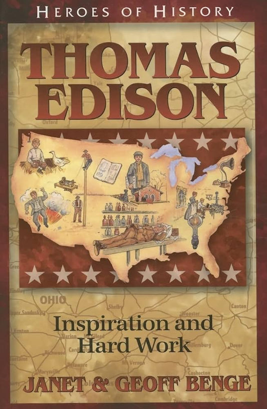 Thomas Edison - Inspiration and Hard Work