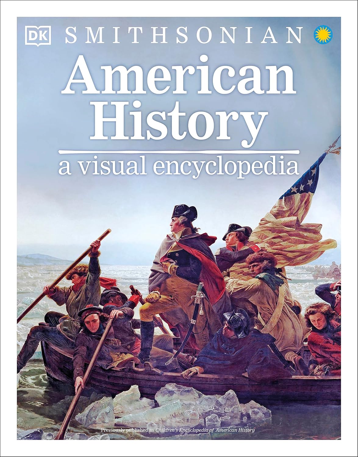 A Visual Encyclopedia; American History
