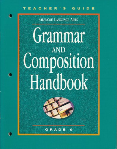 Grammar and Composition Handbook - Grade 9 - Teacher's Edition
