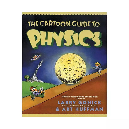 The Cartoon Guide to Physics