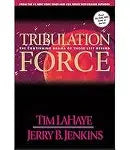 Tribulation Force - The Continuing Drama of Those Left Behind