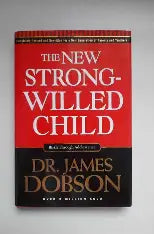 The NEW Strong-Willed Child