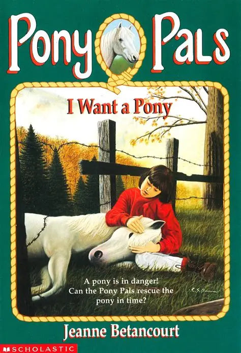 Pony Pals - I Want a Pony