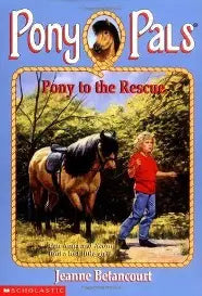 Pony Pals - Pony to the Rescue