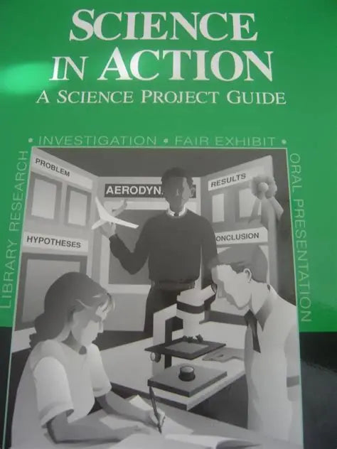 Science in Action: A Science Project Guide