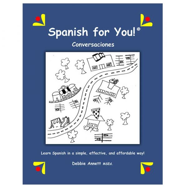 Spanish for you! Conversaciones