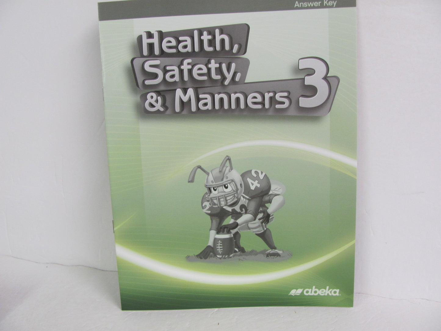 Health Safety and Manners 3 (4th ed) - Answer Key