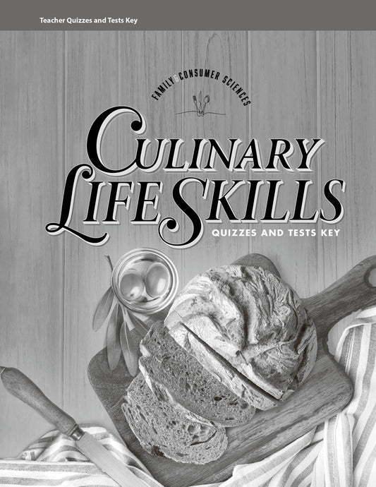 Culinary Life Skills - Test / Quiz