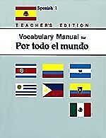 Por Todo El Mundo - Vocabulary Manual Teacher Edition