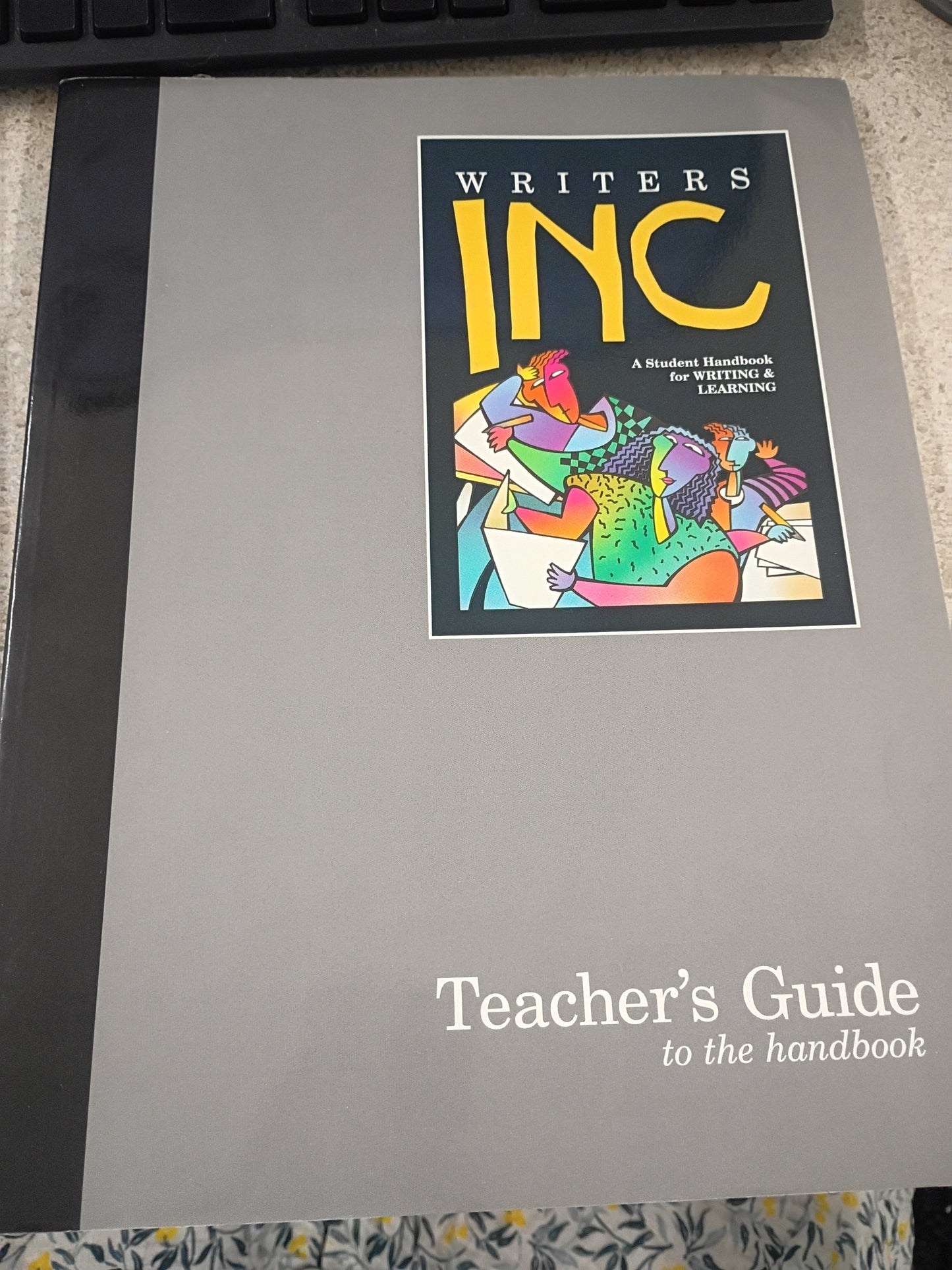 Writers Inc - A Student Handbook for Writing and Learning (Teachers edition)