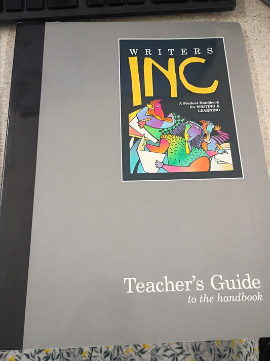 Writers Inc - A Student Handbook for Writing and Learning (Teachers edition)