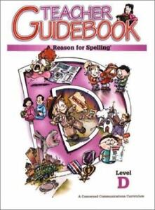A Reason for Spelling Level D - Teacher Guidebook